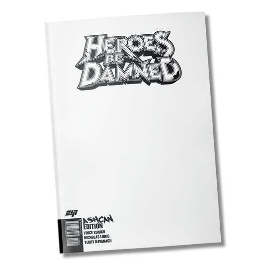 Heroes Be Damned - Ashcan Special Edition