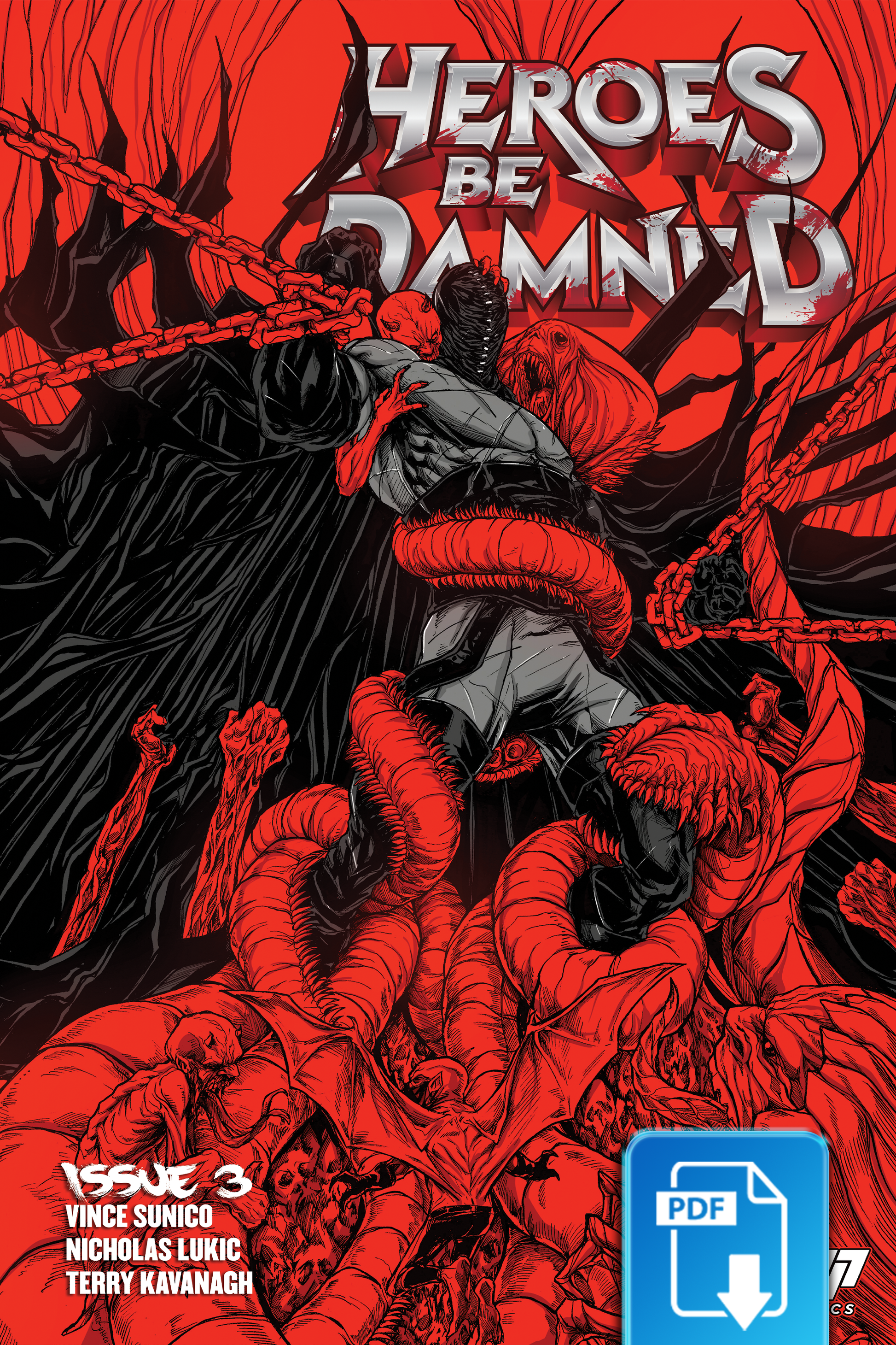 Heroes Be Damned Issue #3 digital edition comic book cover by 247 Comics, featuring a dramatic scene and red and black color. Created by Vince Sunico, Nicholas Lukic and Terry Kavanagh