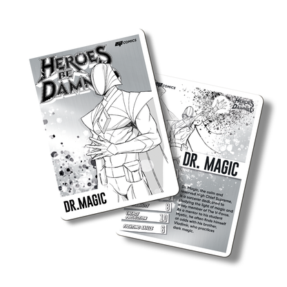 Heroes Be Damned Metal Character traiding card featuring Dr.Magic