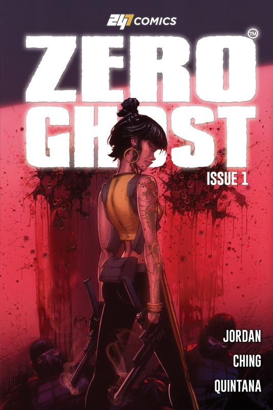 Zero Ghost Issue #1 Joe Benitez variant comic book cover by 247 Comics, featuring a female character, illustrated by Brian Ching, colors by Wil Quintana, written by Justin Jordan